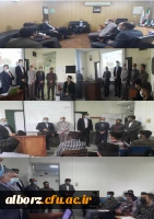 بازدید معاون و مدیر کل نظارت و ارزیابی دانشگاه فرهنگیان از پردیس های دانشگاه فرهنگیان استان البرز 2