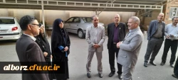 بازدید مسئولین امور اداری سازمان مرکزی از دانشگاه فرهنگیان استان البرز 3